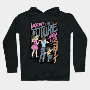 Wow! The Future Looks Like Shit Hoodie